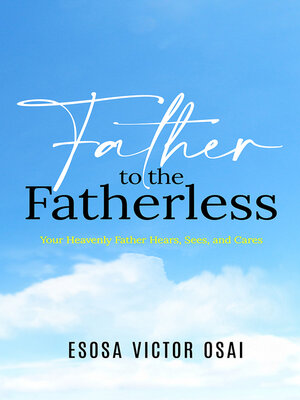 cover image of Father to the Fatherless